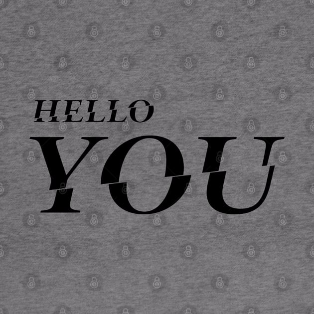 Hello You  |  You by cats_foods_tvshows